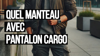 Quel manteau avec un pantalon cargo